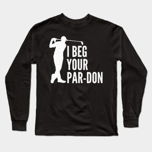 Funny Golfing Long Sleeve T-Shirt